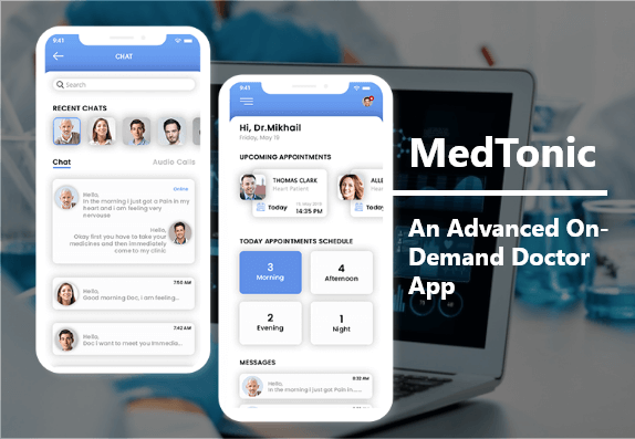 MedTonic– An Advanced On-Demand Doctor App